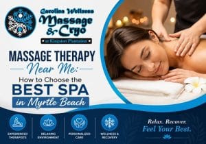Massage therapy near me in Myrtle Beach SC